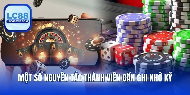 Một số nguyên tắc thành viên cần ghi nhớ kỹ